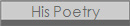 His Poetry